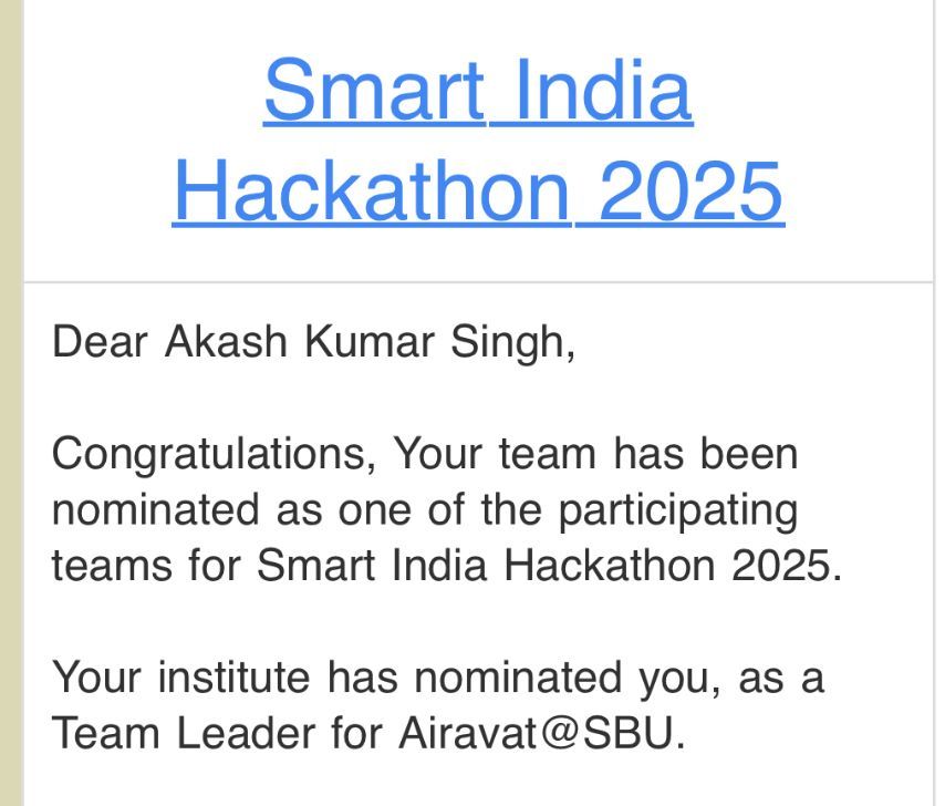 SIH Selection Message - Hackathons achievement by Akash Kumar Singh